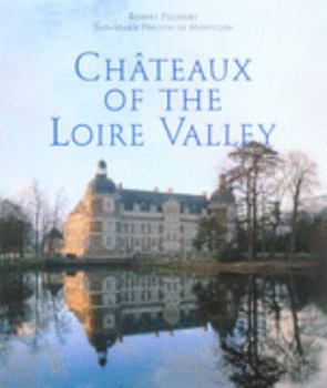 Paperback Chateaux of the Loire Valley Book