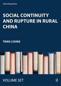Misc. Social Continuity and Rupture in Rural China: The Huizhou Hyper-Stability Structure Book