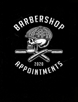 Appointment Book 2020: Barbers appointment book 2020. Month to Month Calendar + Daily / Hourly appointments w/ 15 min slots.