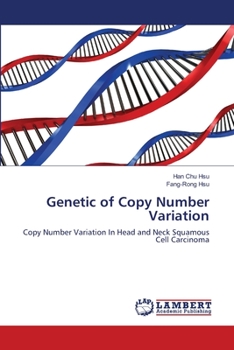 Genetic of Copy Number Variation: Copy Number Variation In Head and Neck Squamous Cell Carcinoma