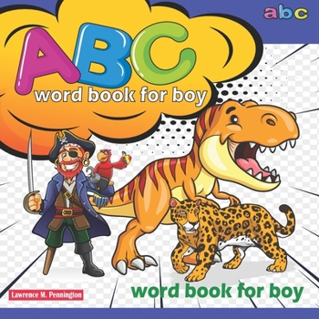 Paperback ABC word book for boy: (Alphabet Book, Baby Book, Children's Book, Toddler Book) Book