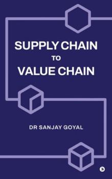 Hardcover Supply Chain to Value Chain Book