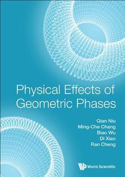 Hardcover Physical Effects of Geometric Phases Book
