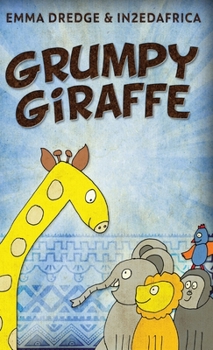 Hardcover Grumpy Giraffe Book