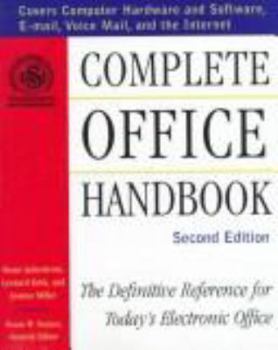Hardcover Complete Office Handbook, Second Edition (HC): The Definitive Reference for Today's Electronic Office Book