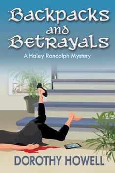 Paperback Backpacks and Betrayals: A Haley Randolph Mystery Book
