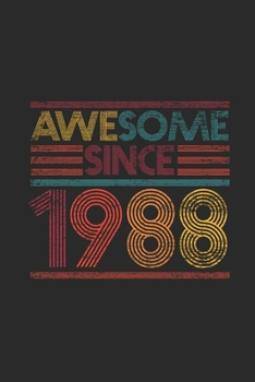Awesome Since 1988: Graph Paper Notebook / Journal (6 X 9 - 5 Squares per inch - 120 Pages) - Birthday Gift Idea