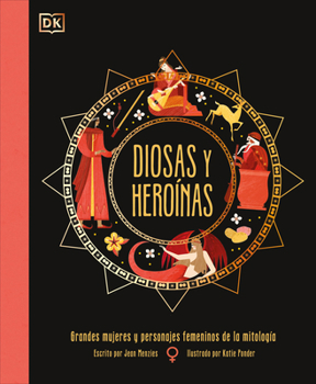 Hardcover Diosas Y Heroínas (Goddesses and Heroines) [Spanish] Book