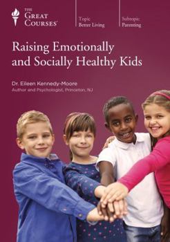 DVD The Great Courses: Raising Emotionally and Socially Healthy Kids Book