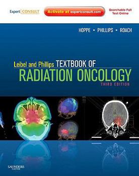 Hardcover Leibel and Phillips Textbook of Radiation Oncology: Expert Consult - Online and Print Book