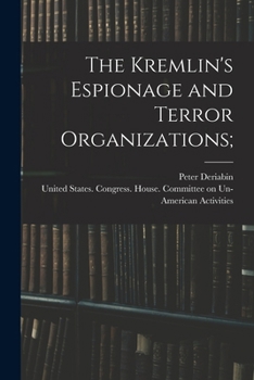 Paperback The Kremlin's Espionage and Terror Organizations; Book