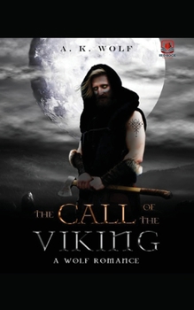 The Call of the Viking: A Wolf Romance