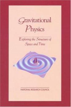 Paperback Gravitational Physics: Exploring the Structure of Space and Time Book