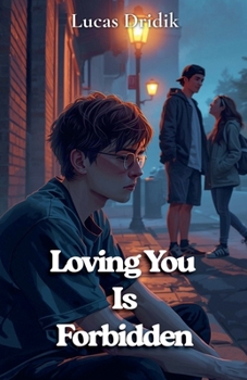 Paperback Loving You Is Forbidden: Book 1 Book