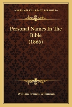 Paperback Personal Names In The Bible (1866) Book