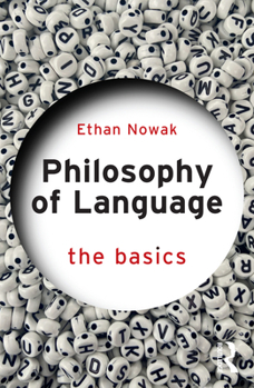 Paperback Philosophy of Language: The Basics Book