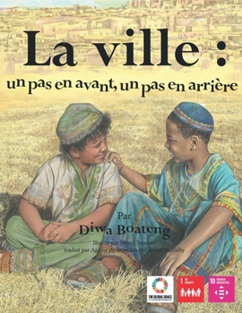 Paperback La ville: un pas en avant, un pas en arrière [French] Book