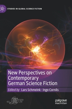 Hardcover New Perspectives on Contemporary German Science Fiction Book