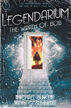 Paperback Legendarium: The Wrath of Bob Book