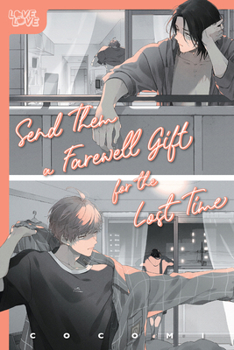 Paperback Send Them a Farewell Gift for the Lost Time Book