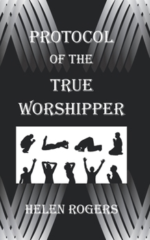 Paperback Protocol Of The TRUE WORSHIPPER Book