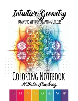 Paperback Intuitive Geometry - Drawing with overlapping circles - Coloring Notebook Book