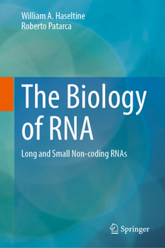 Hardcover The Biology of RNA: Long and Small Non-Coding Rnas Book