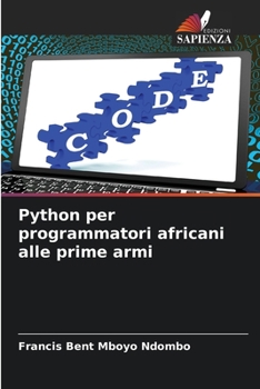 Paperback Python per programmatori africani alle prime armi [Italian] Book