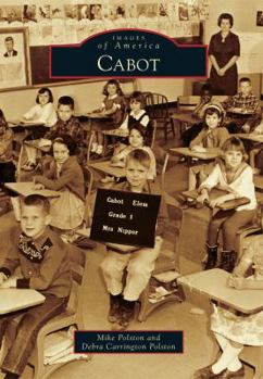 Cabot - Book  of the Images of America: Arkansas