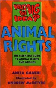 Paperback Whats the Big Idea?: Animal Rights Book