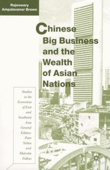 Hardcover Chinese Big Business and the Wealth of Asian Nations Book