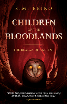 Children of the Bloodlands - Book #2 of the Realms of Ancient