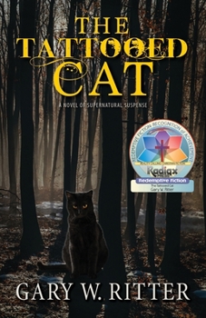 Paperback The Tattooed Cat: A Novel of Supernatural Suspense Book