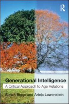 Paperback Generational Intelligence: A Critical Approach to Age Relations Book