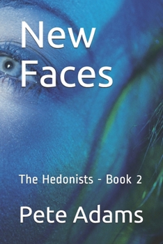Paperback New Faces: The Hedonists - Book 2 Book