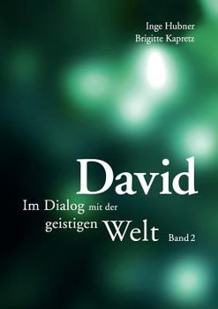 Paperback David - Band 2: Im Dialog mit der geistigen Welt [German] Book