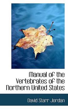Paperback Manual of the Vertebrates of the Northern United States Book