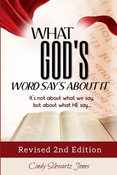 Paperback What God's Word Say's About It - Second Edition Book