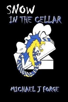 Paperback Snow in the Cellar Book