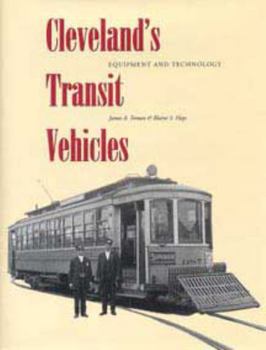 Hardcover Cleveland's Transit Vehicles: Equipment and Technology Book