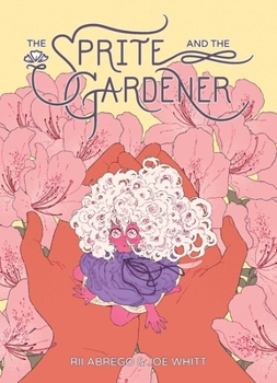 Hardcover Sprite and the Gardener Book