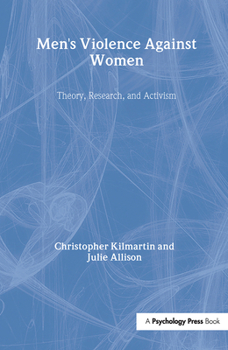 Hardcover Men's Violence Against Women: Theory, Research, and Activism Book