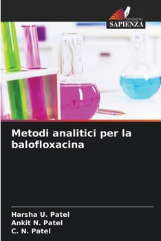 Metodi analitici per la balofloxacina (Italian Edition)