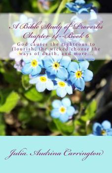 A Bible Study of Proverbs Chapter 14--Book 6
