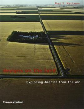 Paperback Designs on the Land: Exploring America from the Air Book