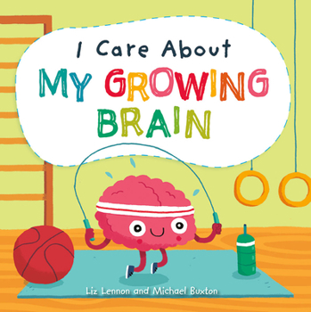 Paperback I Care about My Growing Brain Book