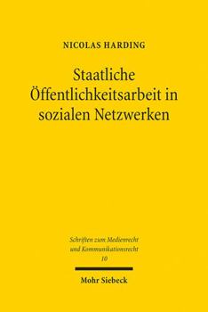 Paperback Staatliche Offentlichkeitsarbeit in Sozialen Netzwerken [German] Book