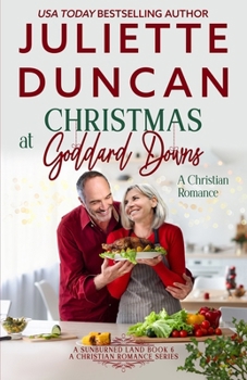 Paperback Christmas at Goddard Downs: A Mature-Age Christian Romance Book
