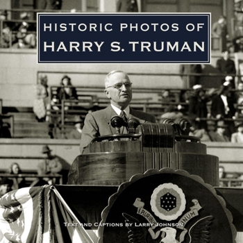Hardcover Historic Photos of Harry S. Truman Book