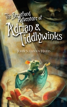 Paperback The Stratford Adventure of Adrian and Tiddlywinks Book